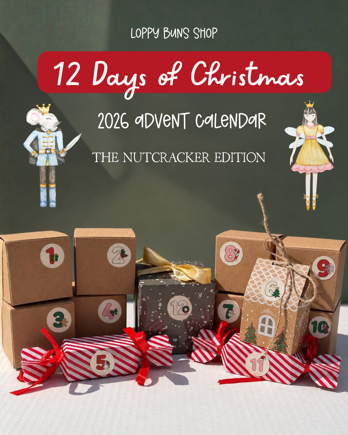 PRE ORDER 🎄 12 Days of Christmas Advent Calendar — Nutcracker Edition